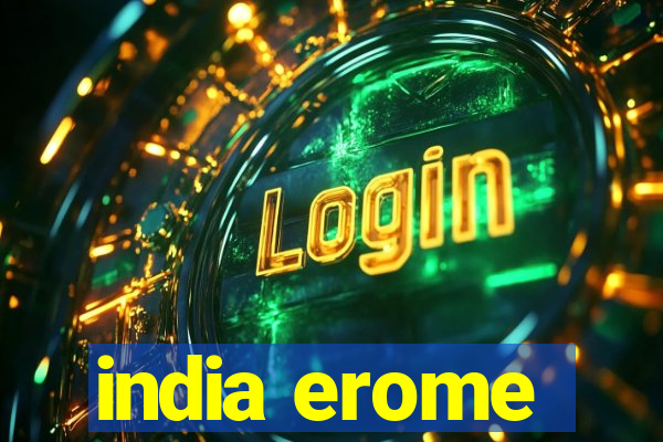 india erome